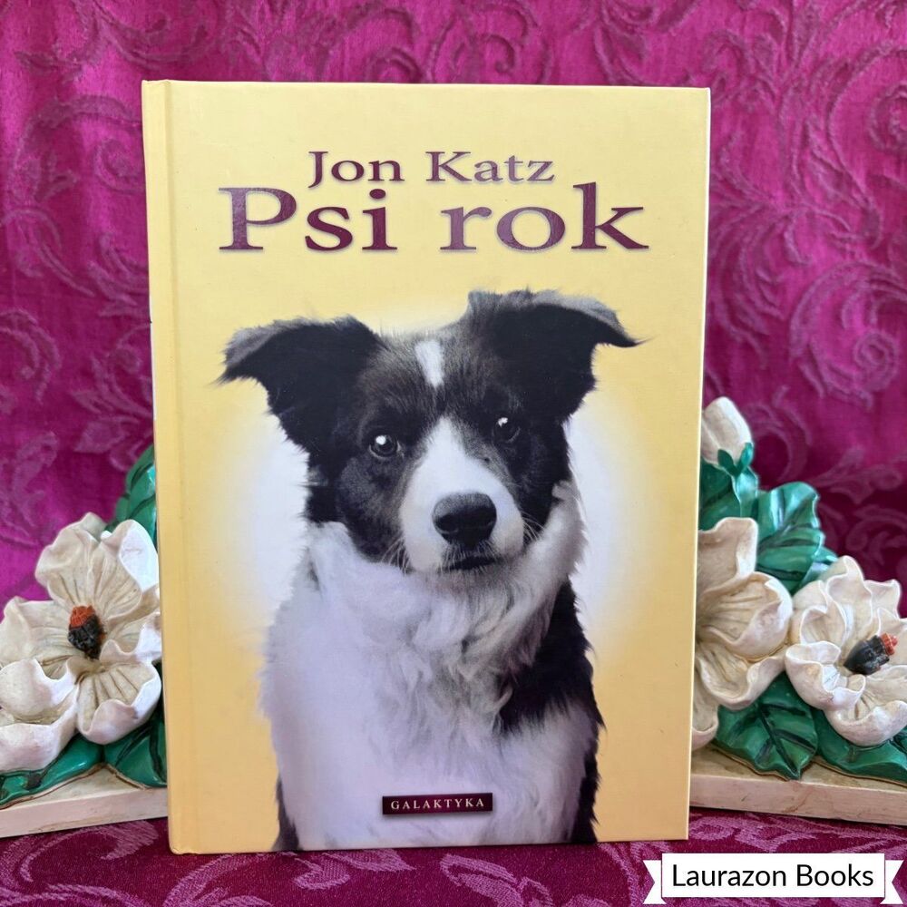 2008 Psi Rok (Polish Edition of A Dog Year) by Jon Katz, Vintage Polish Book
